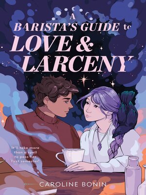 cover image of A Barista's Guide to Love & Larceny